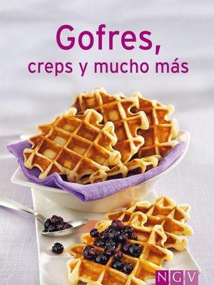 cover image of Gofres, creps y mucho más